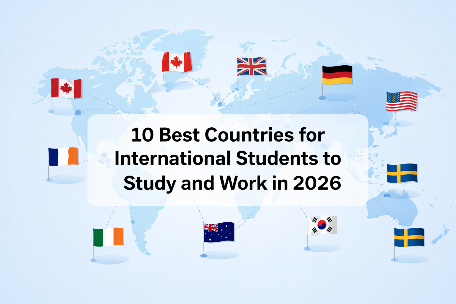 10 Best Countries for International Students to Study and Work in 2026